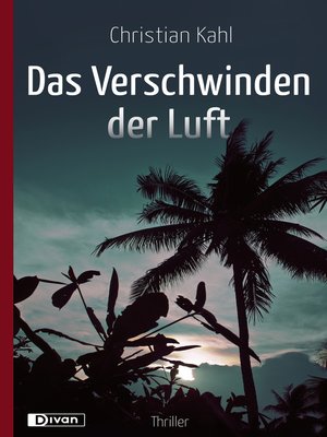 cover image of Das Verschwinden der Luft